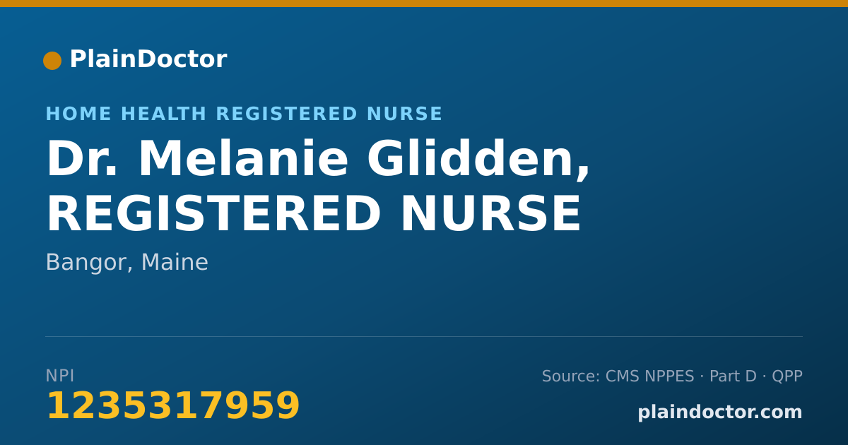 Shareable card for Melanie Glidden, REGISTERED NURSE - Home Health Registered Nurse, Bangor, ME