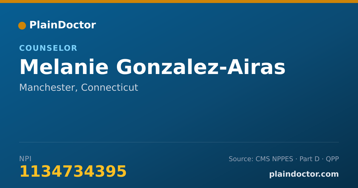 Shareable card for Melanie Gonzalez-Airas - Counselor, Manchester, CT