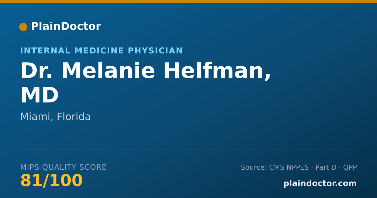 Shareable card for Melanie Helfman, MD - Internal Medicine Physician, Miami, FL