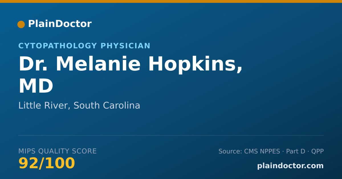 Shareable card for Melanie Hopkins, MD - Cytopathology Physician, Little River, SC