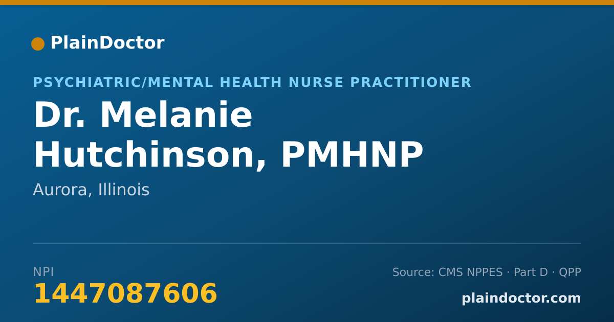 Shareable card for Melanie Hutchinson, PMHNP - Psychiatric/Mental Health Nurse Practitioner, Aurora, IL