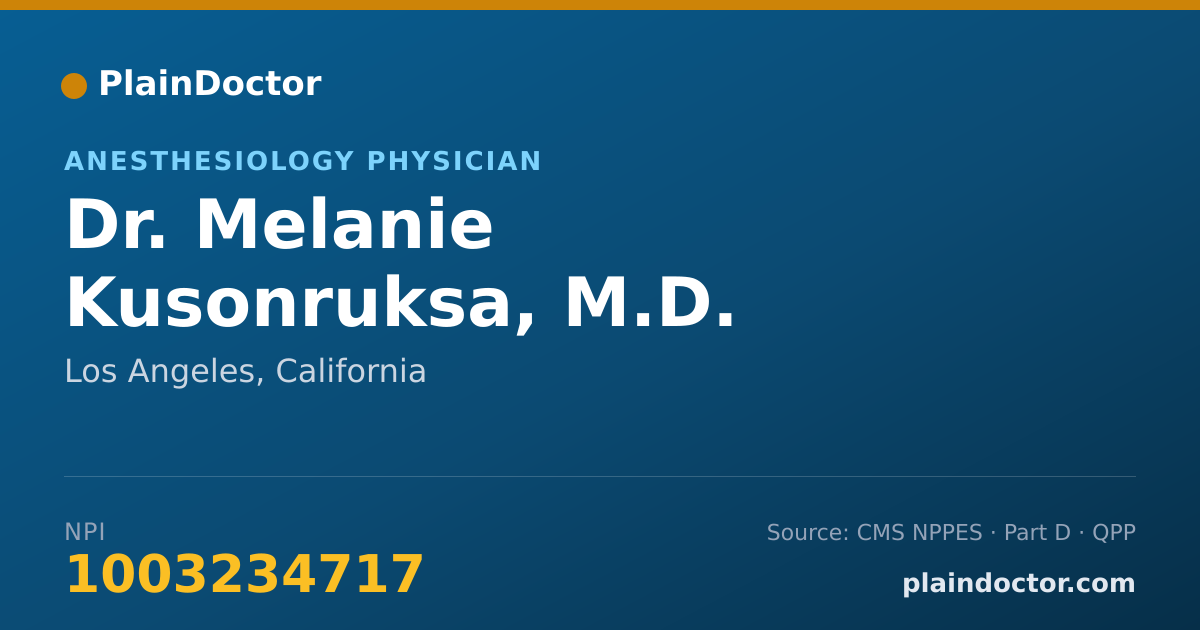 Shareable card for Melanie Kusonruksa, M.D. - Anesthesiology Physician, Los Angeles, CA