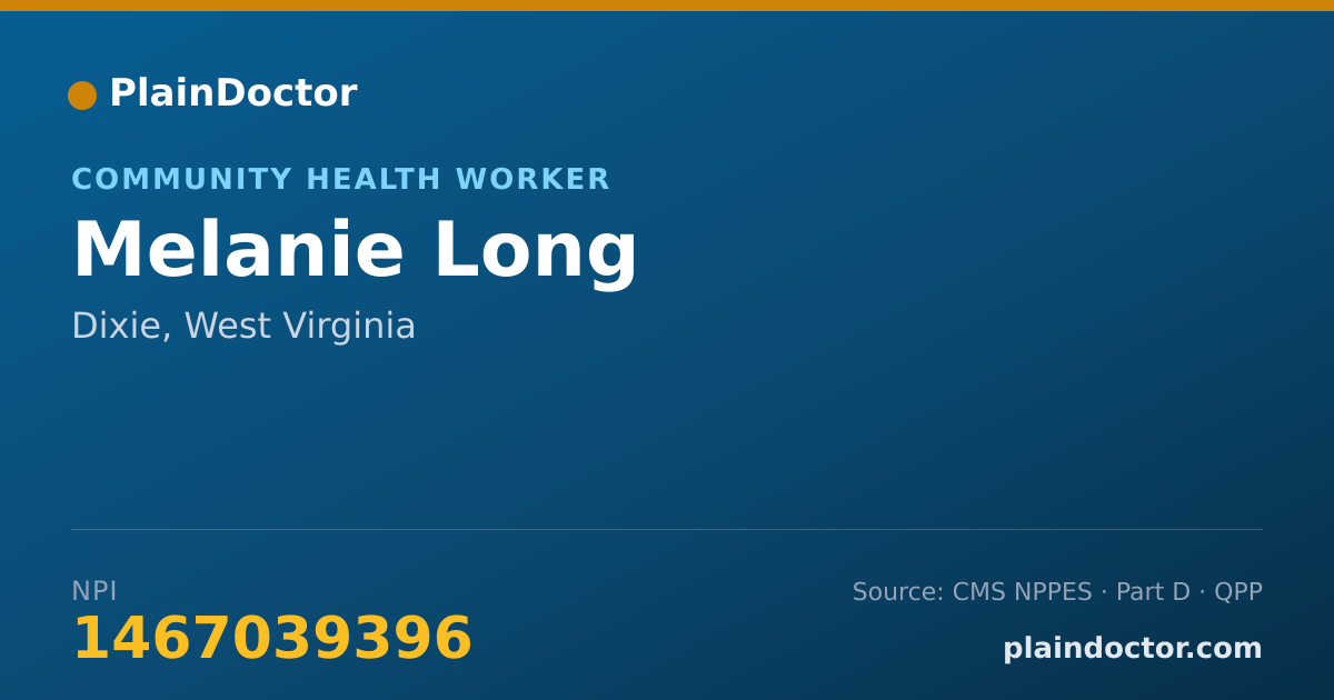 Shareable card for Melanie Long - Community Health Worker, Dixie, WV