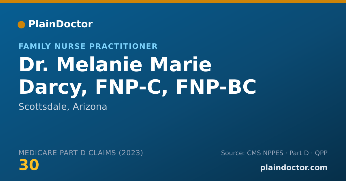 Shareable card for Melanie Marie Darcy, FNP-C, FNP-BC - Family Nurse Practitioner, Scottsdale, AZ