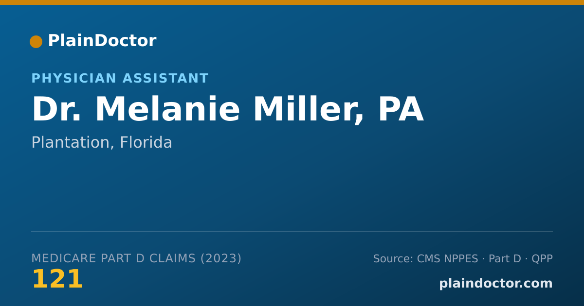 Shareable card for Melanie Miller, PA - Physician Assistant, Plantation, FL