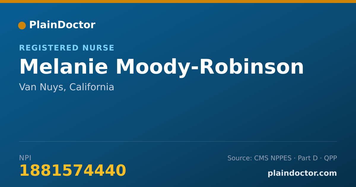 Shareable card for Melanie Moody-Robinson - Registered Nurse, Van Nuys, CA