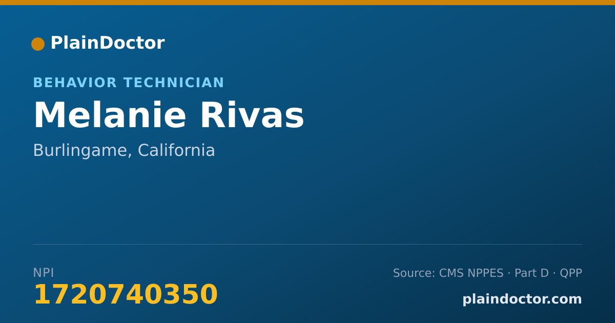 Shareable card for Melanie Rivas - Behavior Technician, Burlingame, CA