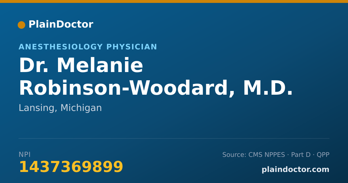 Shareable card for Melanie Robinson-Woodard, M.D. - Anesthesiology Physician, Lansing, MI