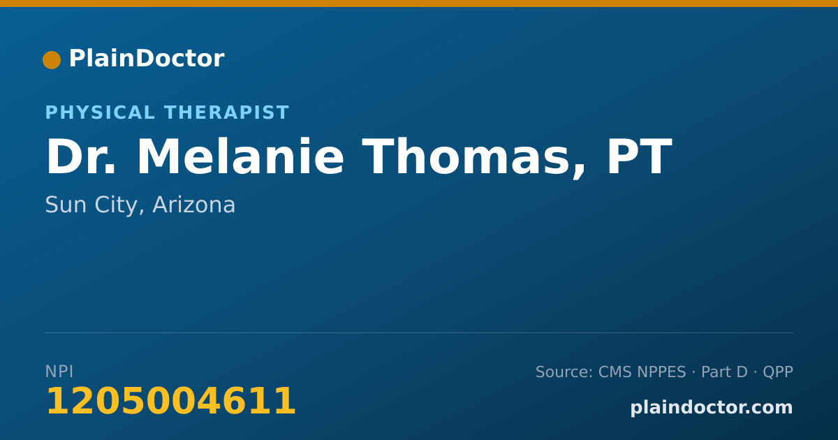 Shareable card for Melanie Thomas, PT - Physical Therapist, Sun City, AZ