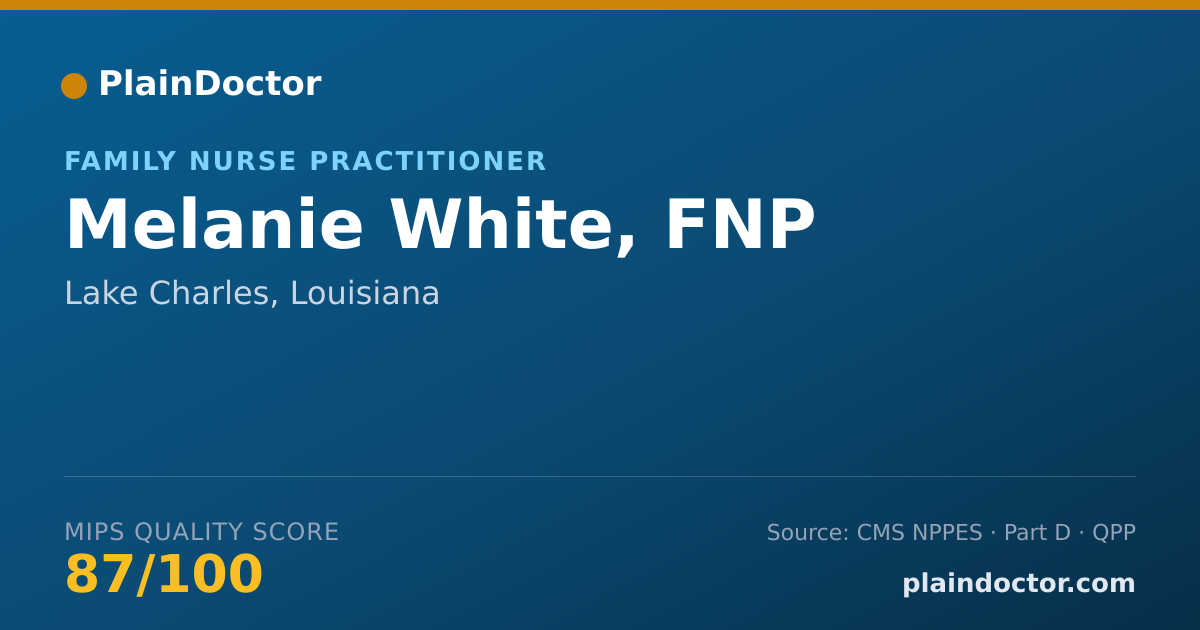 Shareable card for Melanie White, FNP - Family Nurse Practitioner, Lake Charles, LA