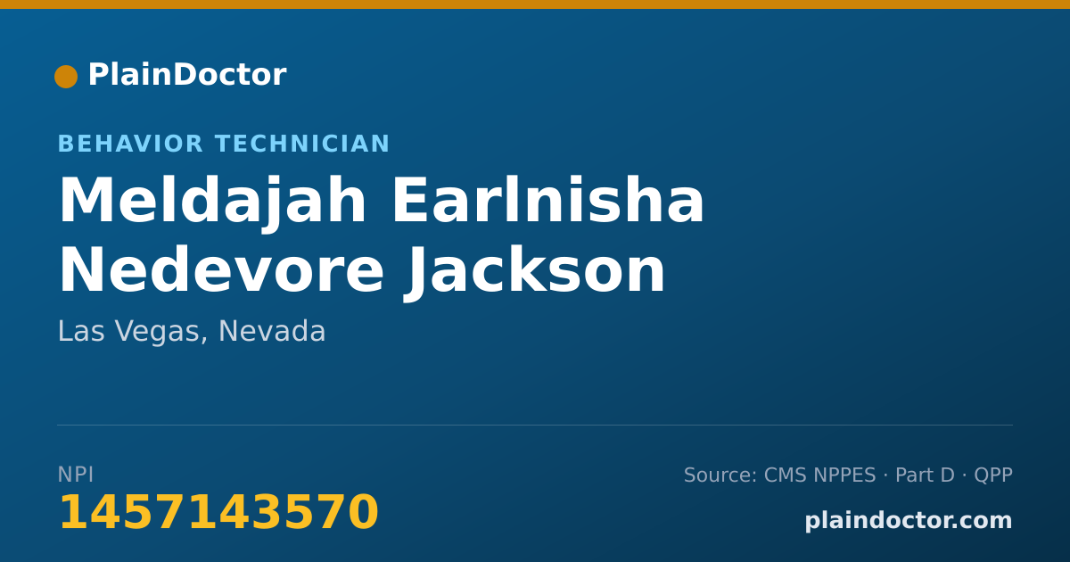 Shareable card for Meldajah Earlnisha Nedevore Jackson - Behavior Technician, Las Vegas, NV