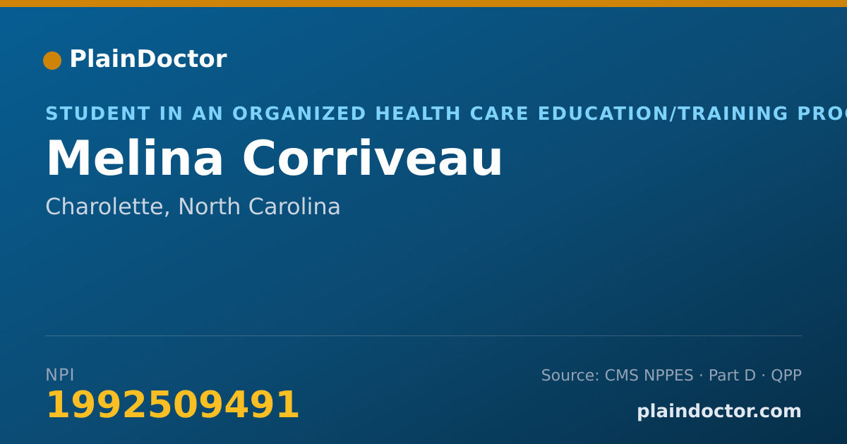 Shareable card for Melina Corriveau - Student in an Organized Health Care Education/Training Program, Charolette, NC
