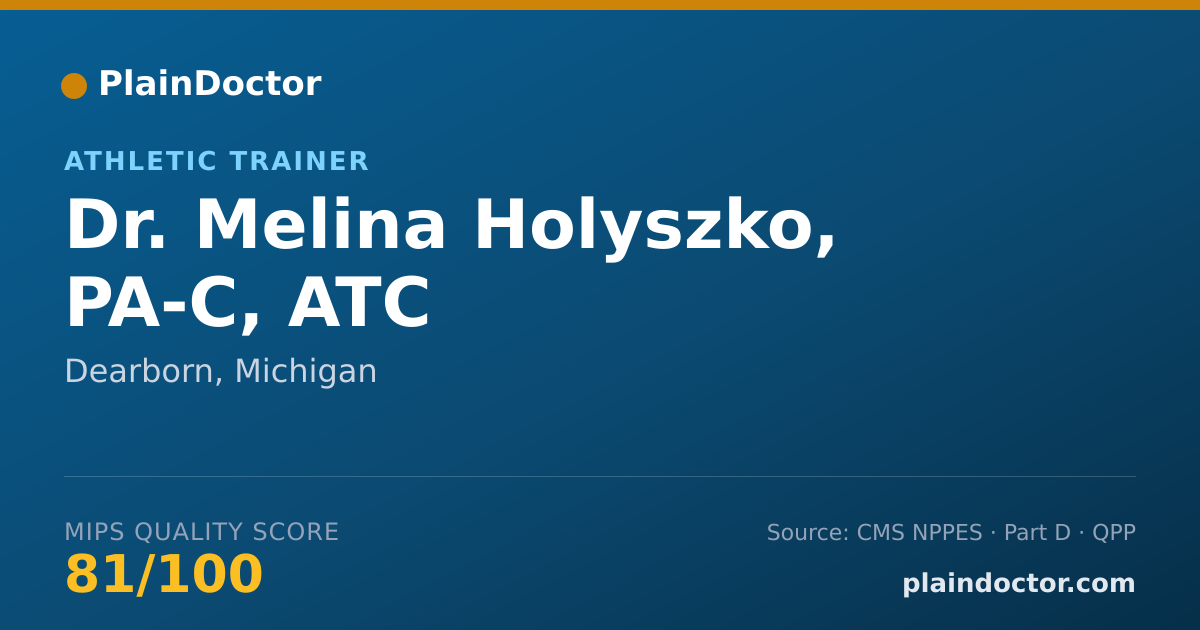 Shareable card for Melina Holyszko, PA-C, ATC - Athletic Trainer, Dearborn, MI