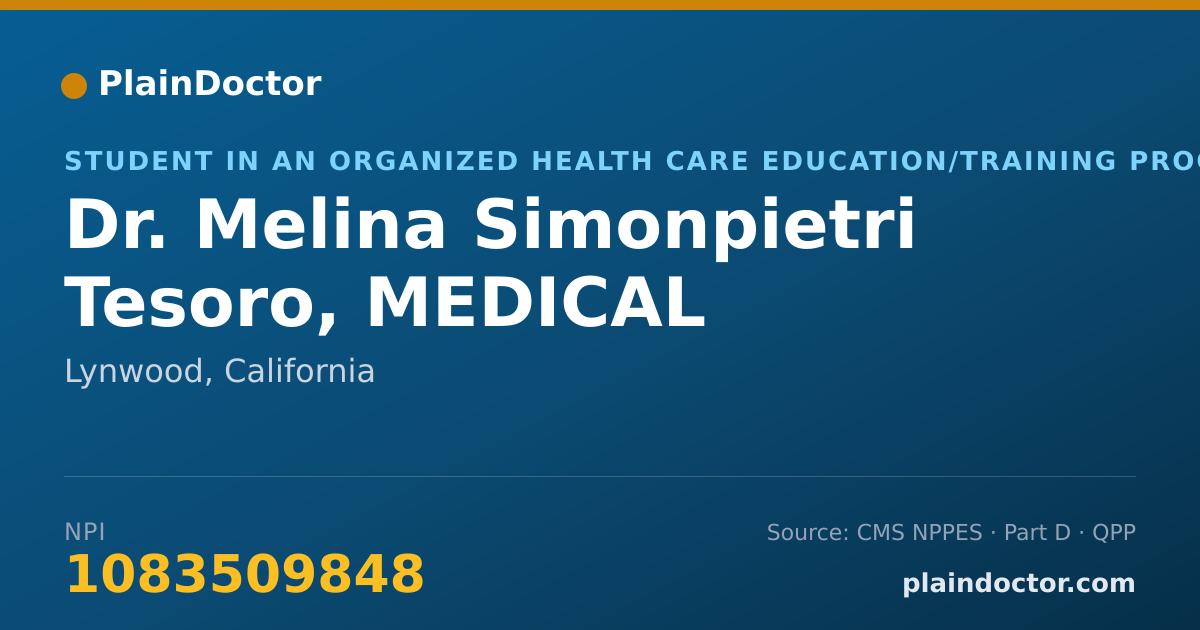 Shareable card for Melina Simonpietri Tesoro, MEDICAL STUDENT - Student in an Organized Health Care Education/Training Program, Lynwood, CA