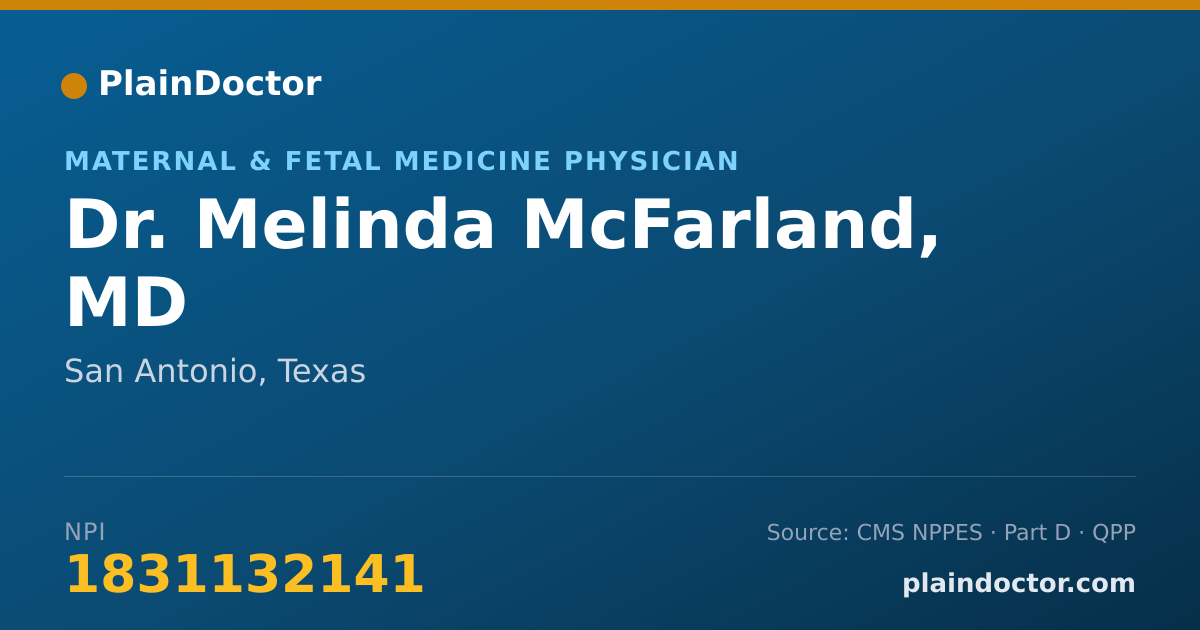 Shareable card for Melinda McFarland, MD - Maternal & Fetal Medicine Physician, San Antonio, TX
