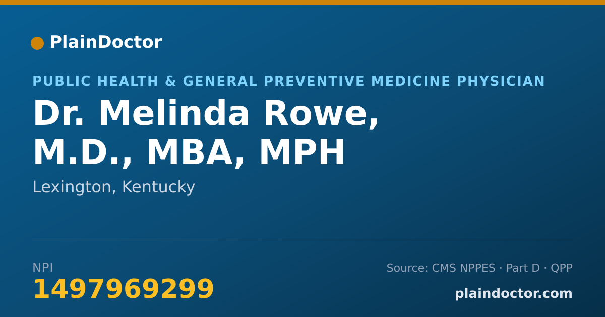 Shareable card for Melinda Rowe, M.D., MBA, MPH - Public Health & General Preventive Medicine Physician, Lexington, KY