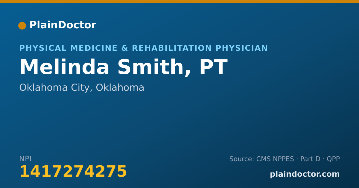 Shareable card for Melinda Smith, PT - Physical Medicine & Rehabilitation Physician, Oklahoma City, OK