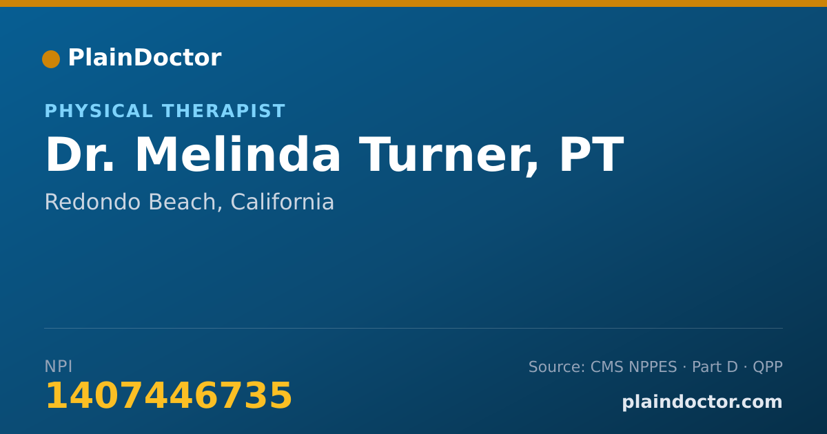 Shareable card for Melinda Turner, PT - Physical Therapist, Redondo Beach, CA