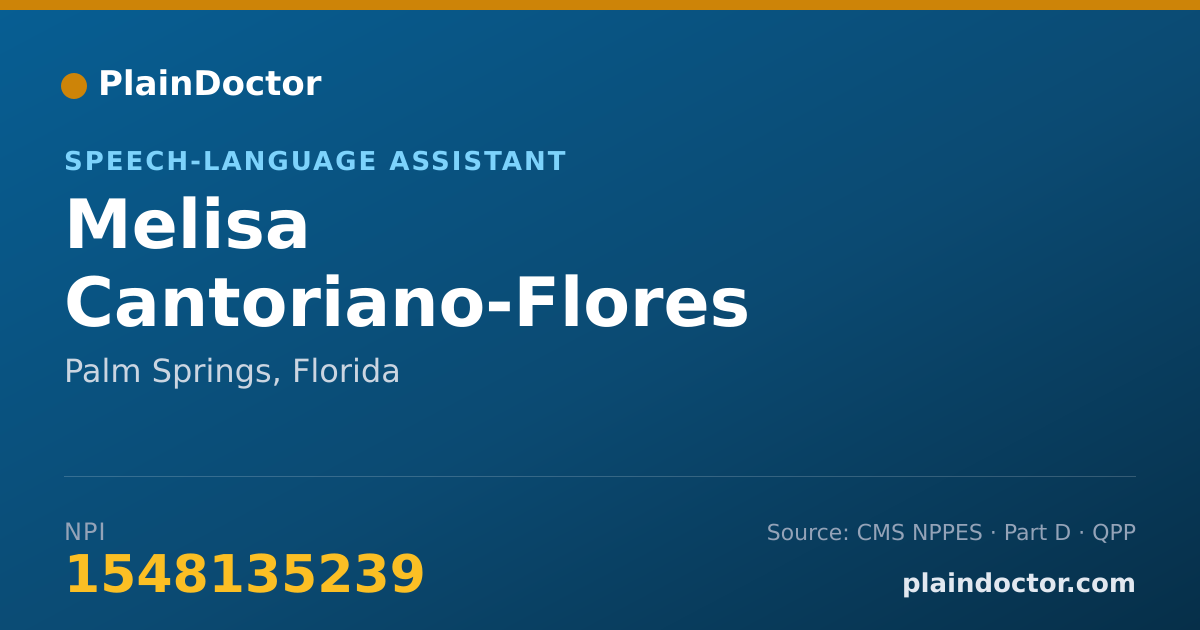 Shareable card for Melisa Cantoriano-Flores - Speech-Language Assistant, Palm Springs, FL