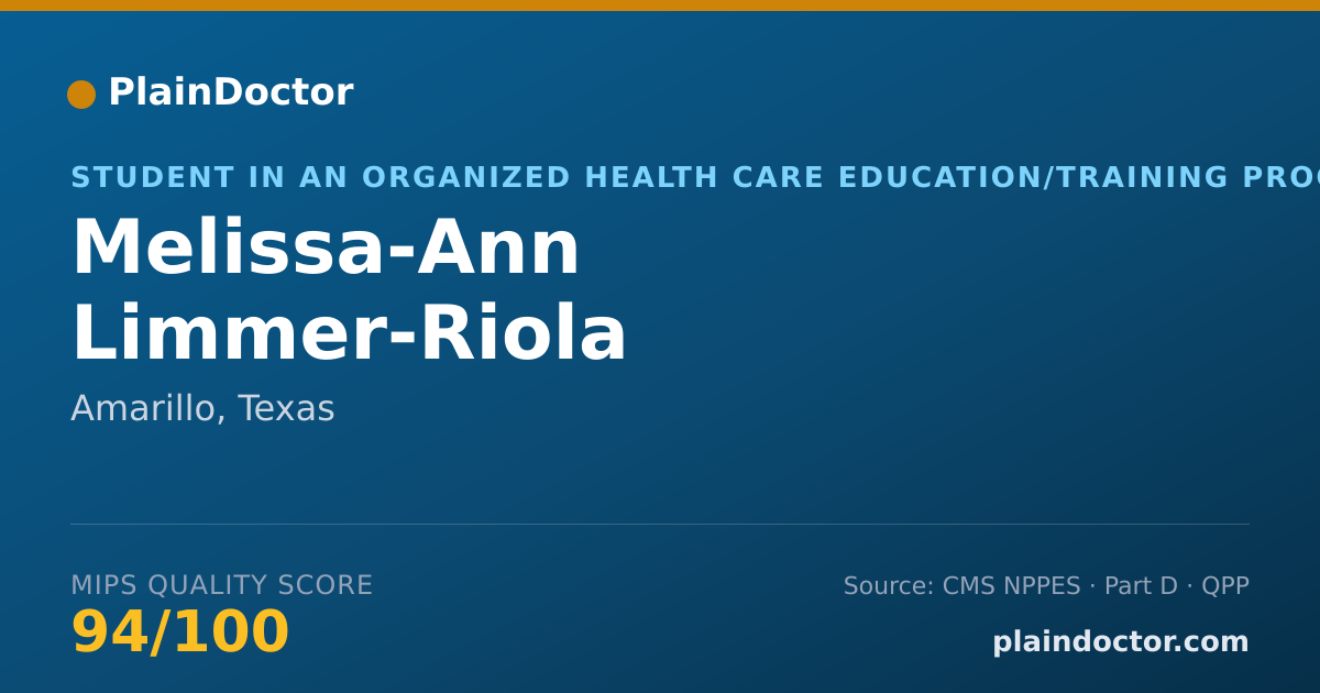 Shareable card for Melissa-Ann Limmer-Riola - Student in an Organized Health Care Education/Training Program, Amarillo, TX