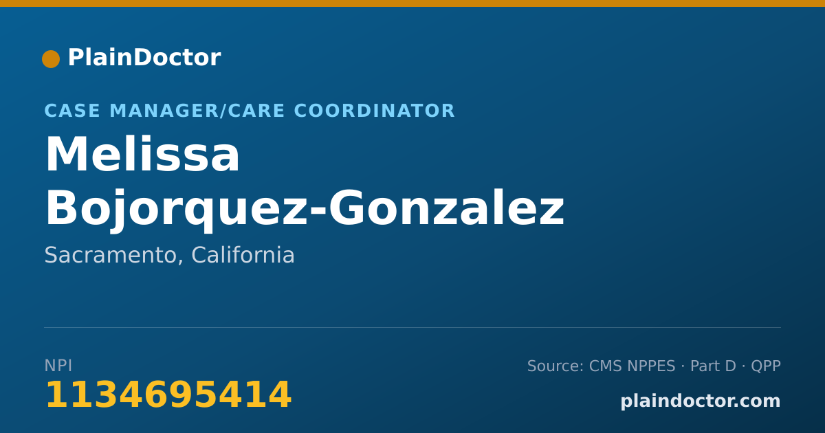 Shareable card for Melissa Bojorquez-Gonzalez - Case Manager/Care Coordinator, Sacramento, CA