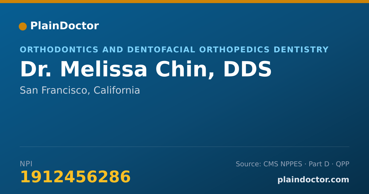 Shareable card for Melissa Chin, DDS - Orthodontics and Dentofacial Orthopedics Dentistry, San Francisco, CA