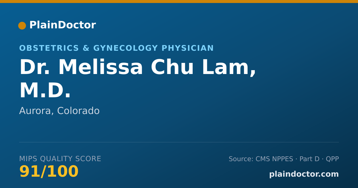 Shareable card for Melissa Chu Lam, M.D. - Obstetrics & Gynecology Physician, Aurora, CO