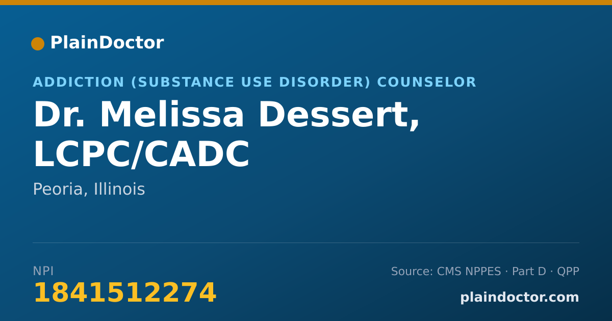 Shareable card for Melissa Dessert, LCPC/CADC - Addiction (Substance Use Disorder) Counselor, Peoria, IL