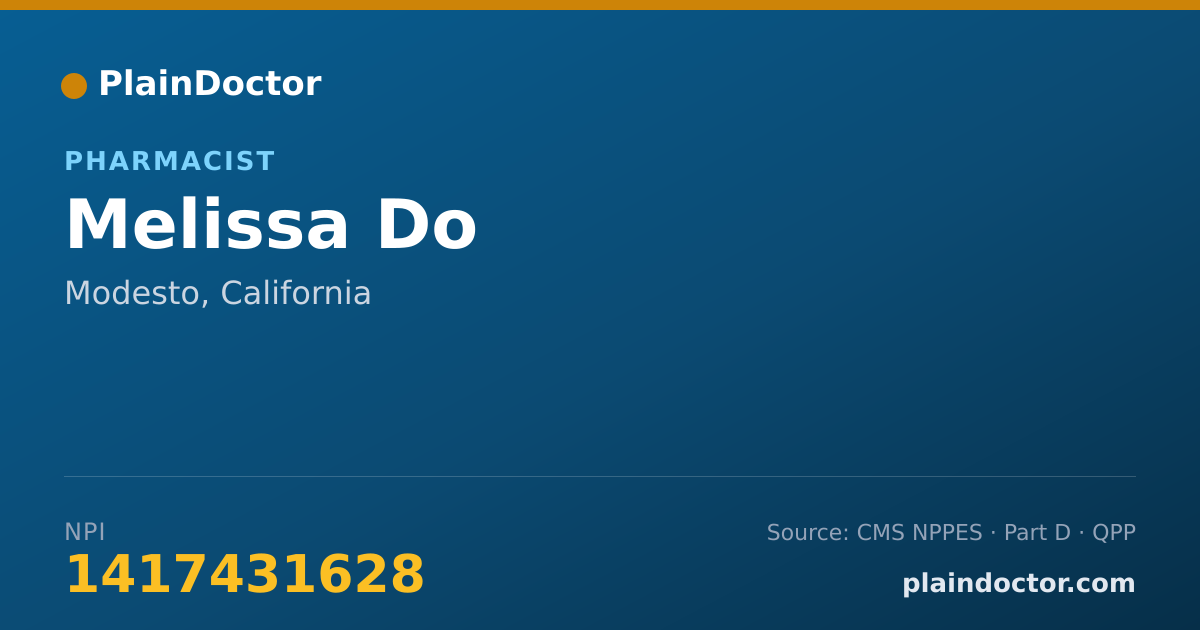 Shareable card for Melissa Do - Pharmacist, Modesto, CA