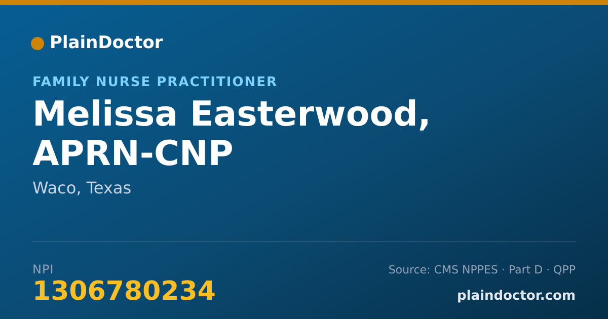Shareable card for Melissa Easterwood, APRN-CNP - Family Nurse Practitioner, Waco, TX