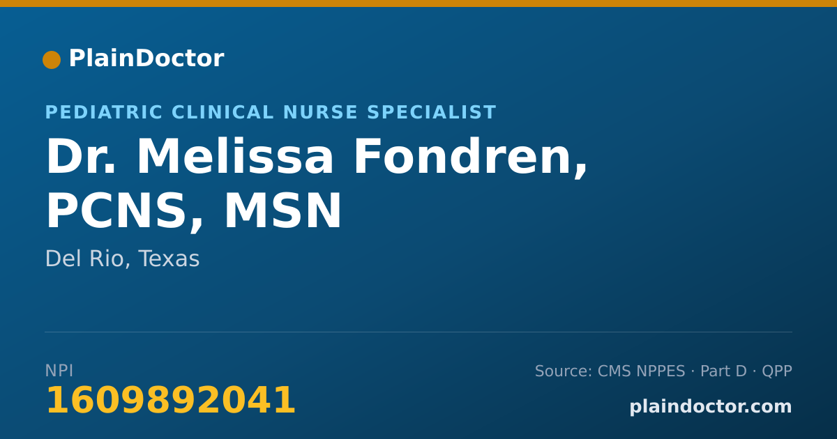 Shareable card for Melissa Fondren, PCNS, MSN - Pediatric Clinical Nurse Specialist, Del Rio, TX