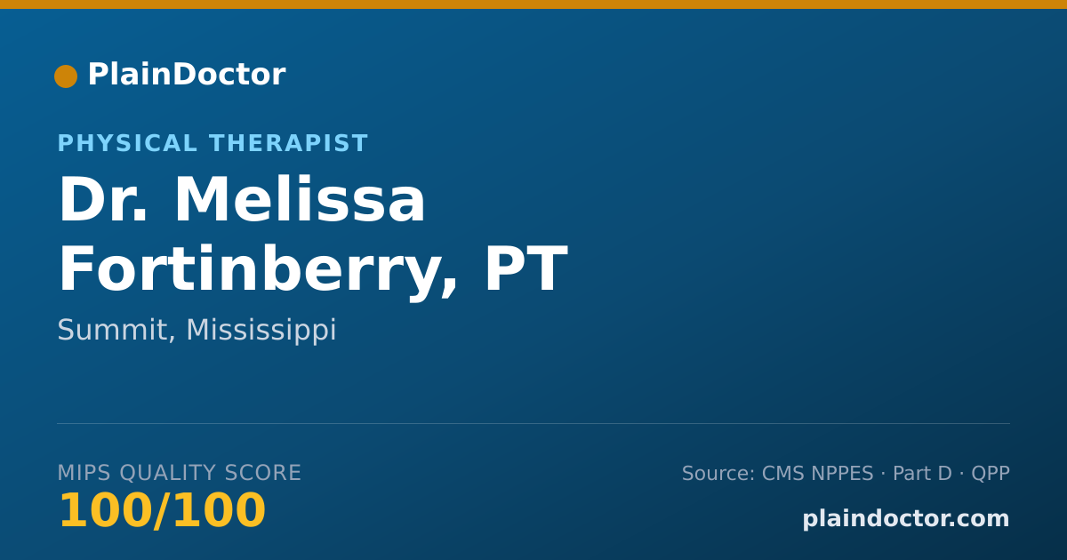 Shareable card for Melissa Fortinberry, PT - Physical Therapist, Summit, MS