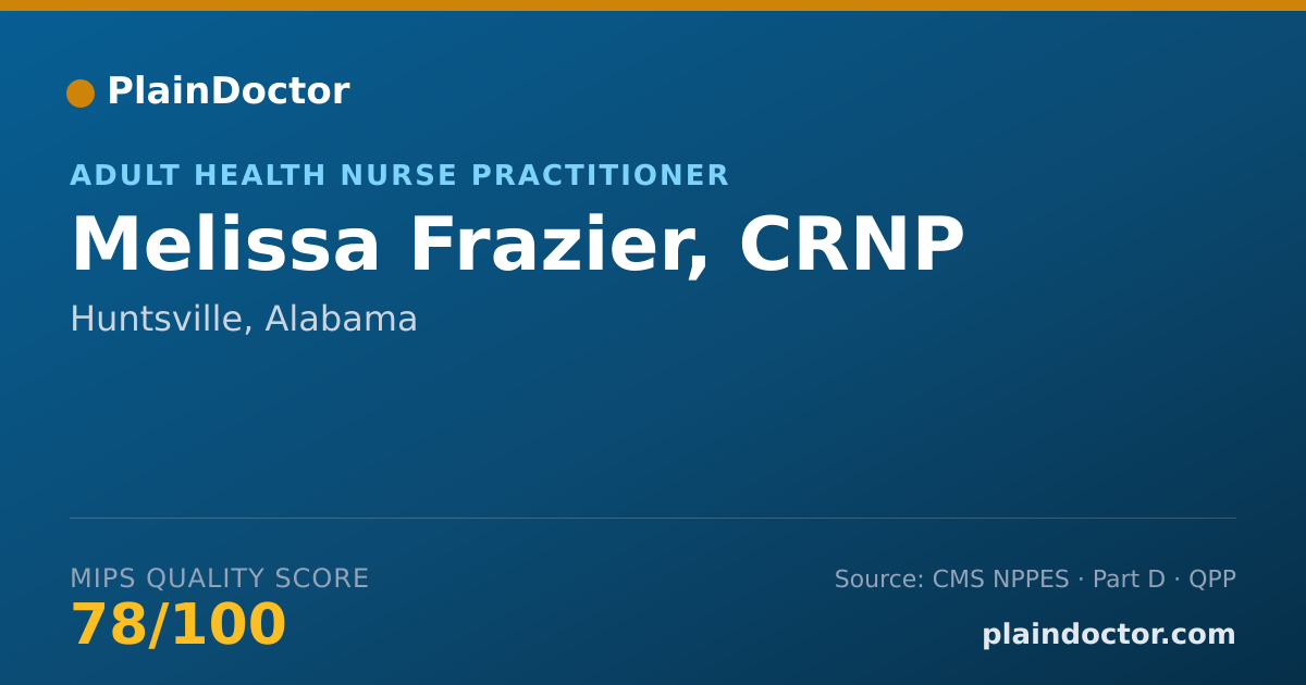 Shareable card for Melissa Frazier, CRNP - Adult Health Nurse Practitioner, Huntsville, AL