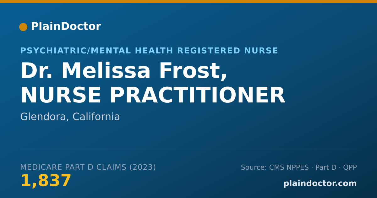 Shareable card for Melissa Frost, NURSE PRACTITIONER - Psychiatric/Mental Health Registered Nurse, Glendora, CA