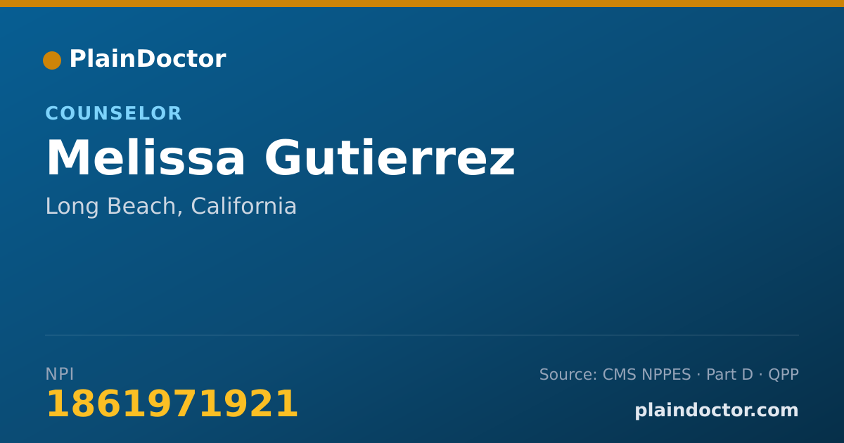 Shareable card for Melissa Gutierrez - Counselor, Long Beach, CA