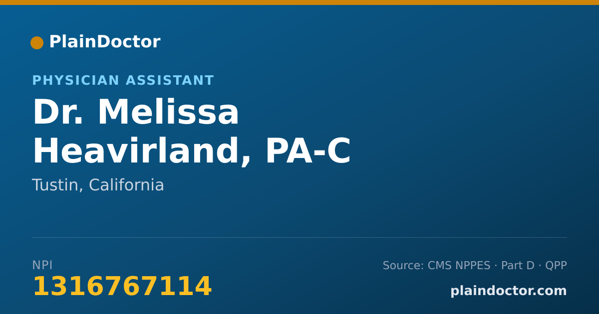 Shareable card for Melissa Heavirland, PA-C - Physician Assistant, Tustin, CA
