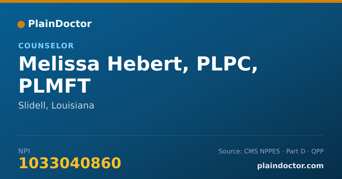 Shareable card for Melissa Hebert, PLPC, PLMFT - Counselor, Slidell, LA
