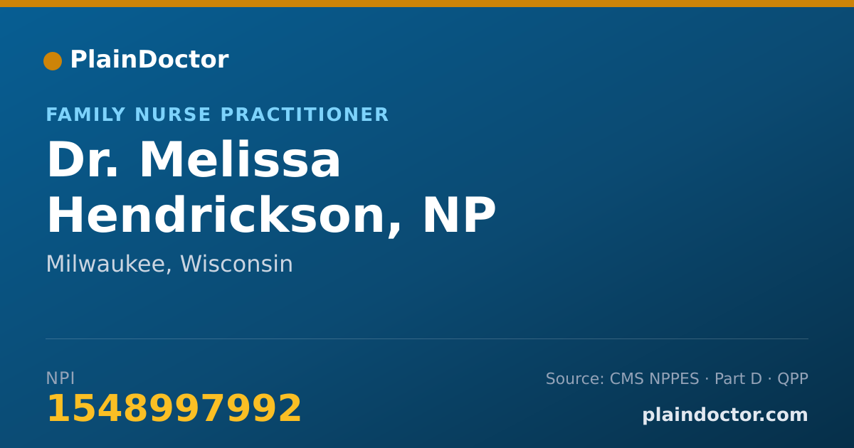 Shareable card for Melissa Hendrickson, NP - Family Nurse Practitioner, Milwaukee, WI