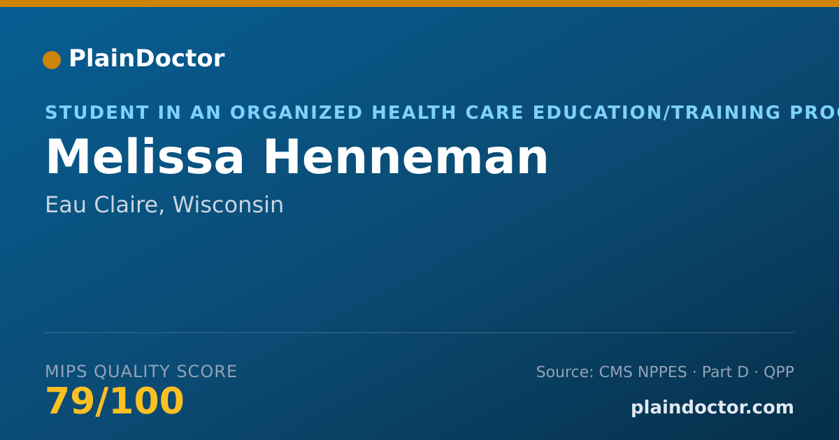 Shareable card for Melissa Henneman - Student in an Organized Health Care Education/Training Program, Eau Claire, WI