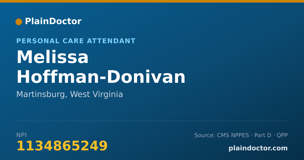Shareable card for Melissa Hoffman-Donivan - Personal Care Attendant, Martinsburg, WV