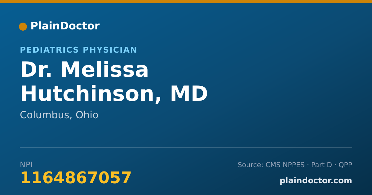 Shareable card for Melissa Hutchinson, MD - Pediatrics Physician, Columbus, OH
