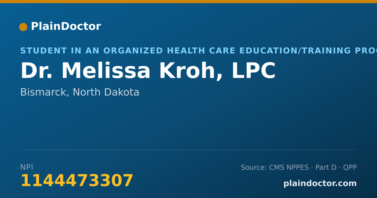 Shareable card for Melissa Kroh, LPC - Student in an Organized Health Care Education/Training Program, Bismarck, ND