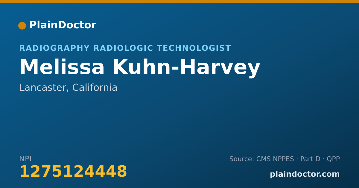 Shareable card for Melissa Kuhn-Harvey - Radiography Radiologic Technologist, Lancaster, CA
