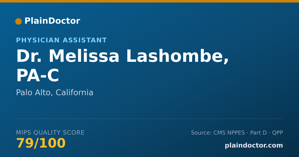 Shareable card for Melissa Lashombe, PA-C - Physician Assistant, Palo Alto, CA