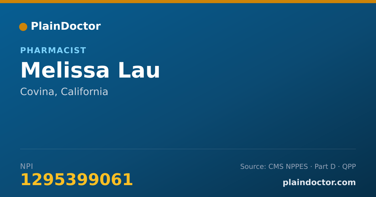 Shareable card for Melissa Lau - Pharmacist, Covina, CA