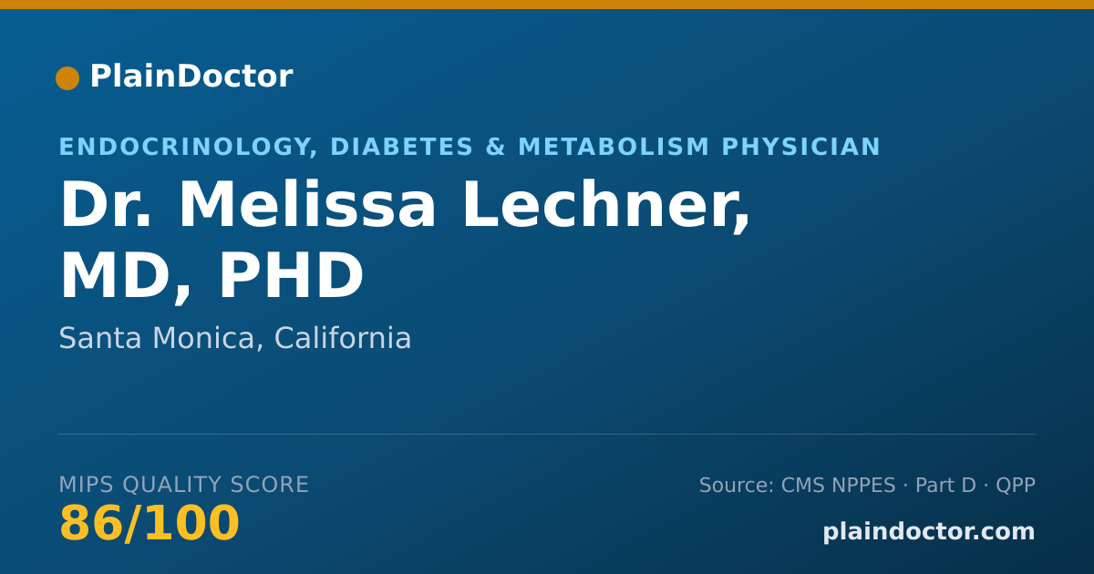 Shareable card for Melissa Lechner, MD, PHD - Internal Medicine Physician, Santa Monica, CA