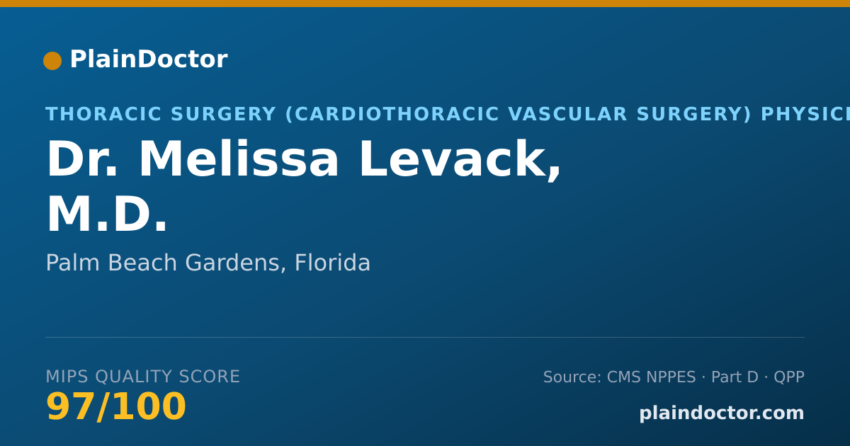 Shareable card for Melissa Levack, M.D. - Thoracic Surgery (Cardiothoracic Vascular Surgery) Physician, Palm Beach Gardens, FL