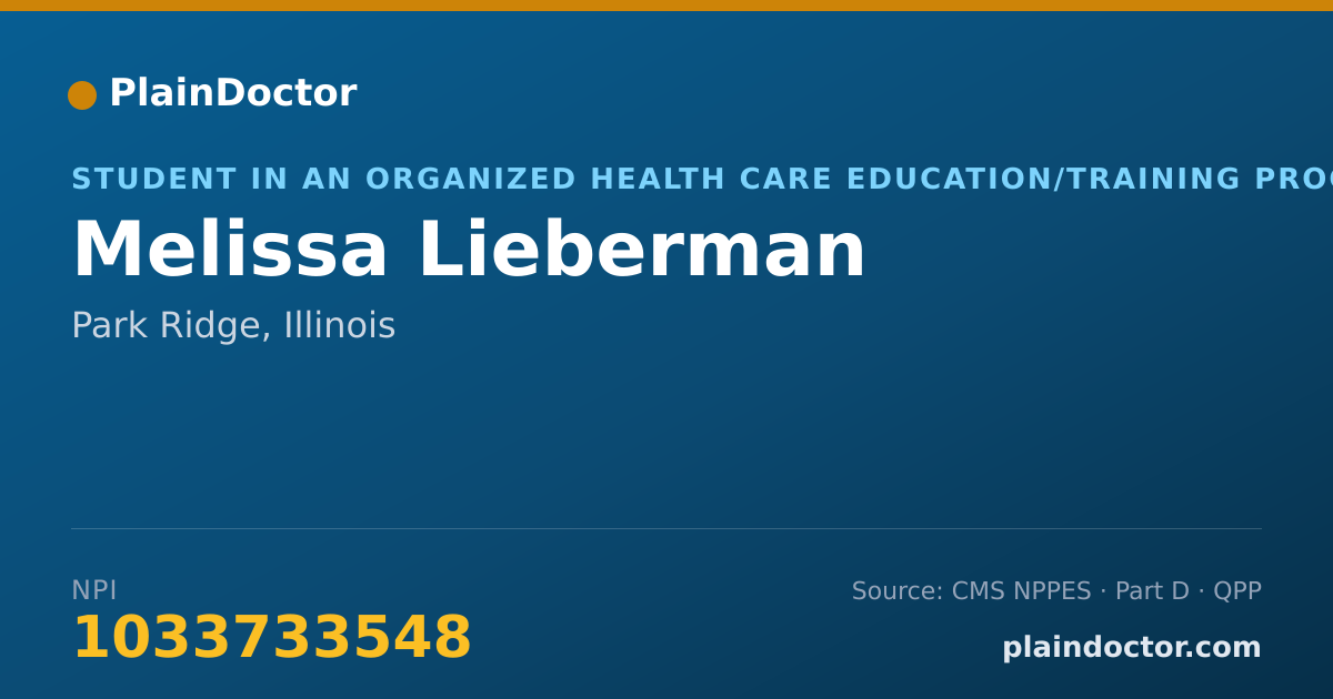 Shareable card for Melissa Lieberman - Student in an Organized Health Care Education/Training Program, Park Ridge, IL