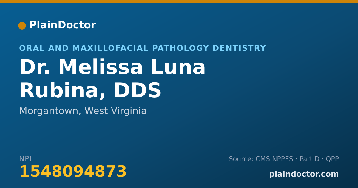 Shareable card for Melissa Luna Rubina, DDS - Oral and Maxillofacial Pathology Dentistry, Morgantown, WV