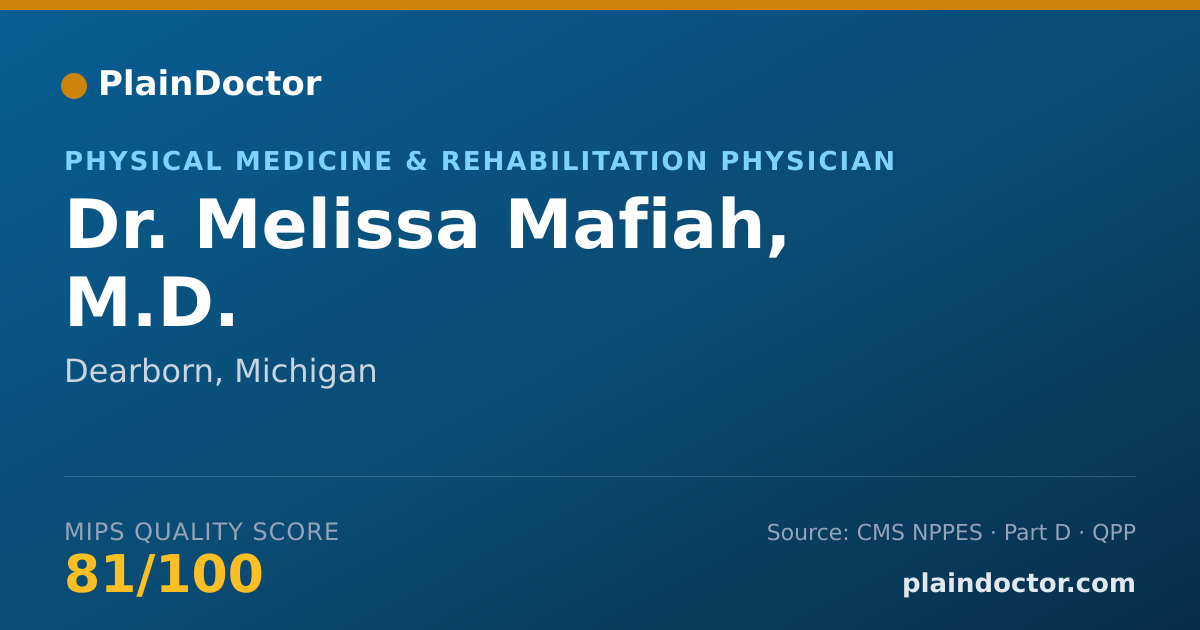 Shareable card for Melissa Mafiah, M.D. - Physical Medicine & Rehabilitation Physician, Dearborn, MI